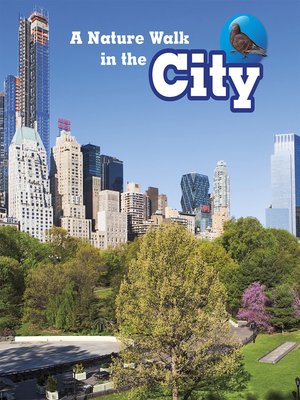 cover image of A Nature Walk in the City